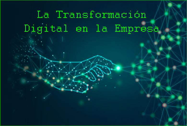 La transformación digital en la empresa