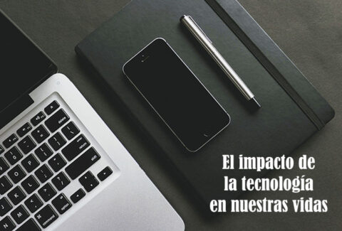 El impacto de la tecnología en nuestras vidas - Omega2001 Servicios ...